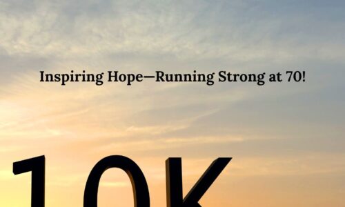 Inspiring Hope Running Strong at 70